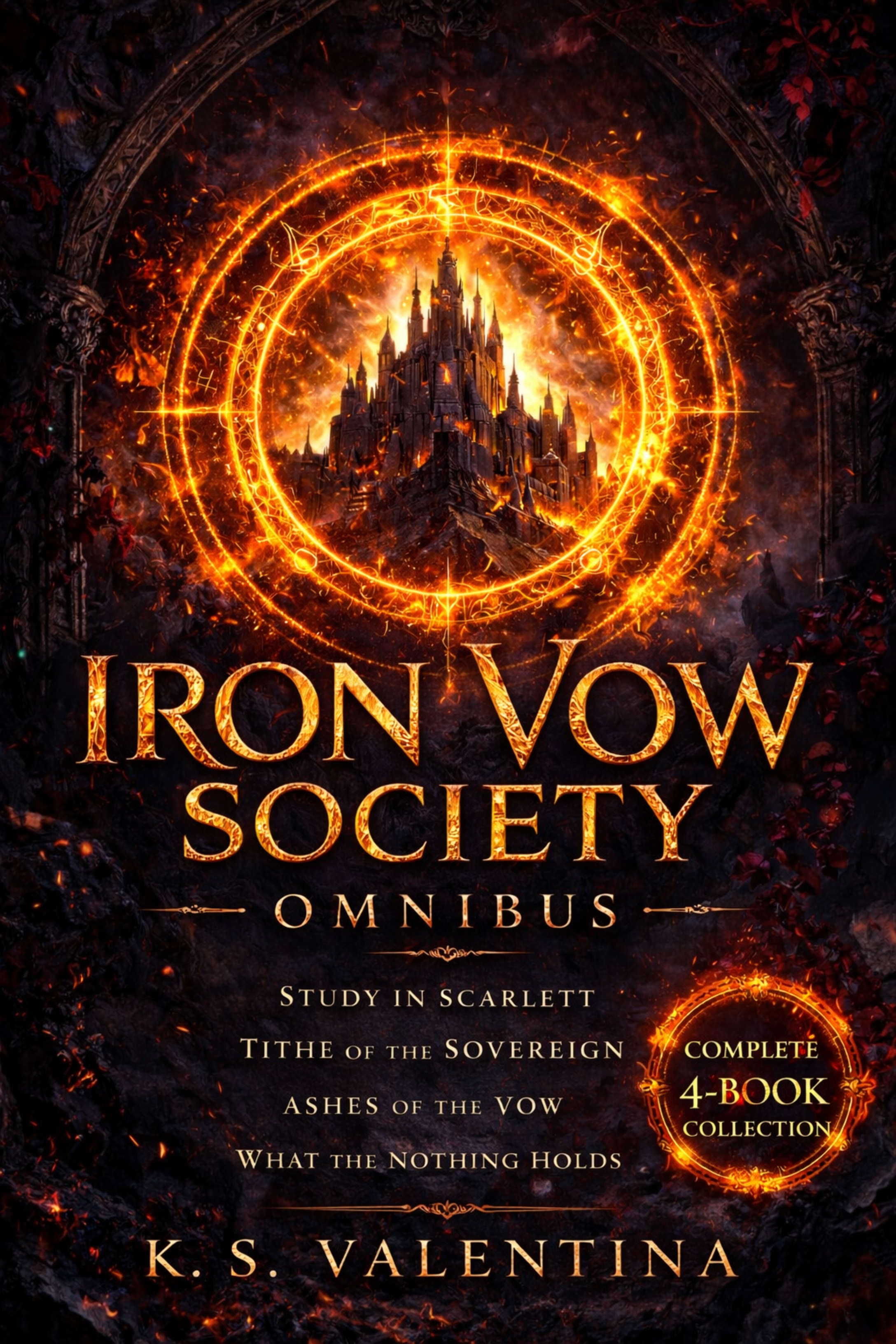 Iron Vow Society Omnibus - Complete 4-Book Collection